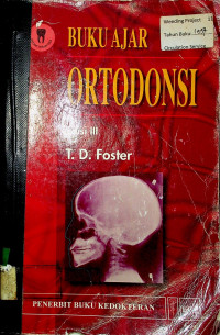 BUKU AJAR ORTODONSI = a Textbook of Orthodontics Edisi III