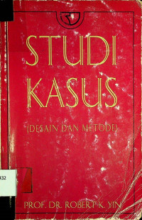 STUDI KASUS (DESAIN DAN METODE)