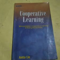 Cooperative Learning : Mempraktikkan Cooperative Learning di Ruang-Ruang Kelas