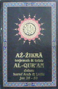 AZ-ZIKRA: terjemah & tafsir AL-QUR'AN dalam huruf Arab & Latin Juz 26 - 30