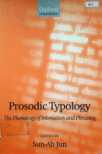 Prosodic Typology: The Phonology of Intonation and Phrasing