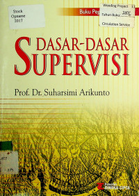 DASAR-DASAR SUPERVISI: Buku Pegangan Kuliah