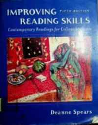 IMPROVING READING SKILLS ; Contemporary Readings for College Students , FIFTH EDITION