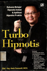 Turbo Hipnotis: Rahasia Belajar Hipnotis Instan & Aplikasi Hipnotis Praktis
