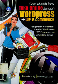 Cara Mudah Buka Toko Online dengan Wordpress + WP e-Commerce