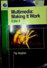Multimedia: Making It Work, Edisi 6