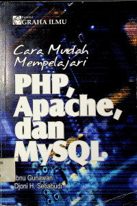 Cara Mudah Mempelajari: PHP, Apache, dan MySQL
