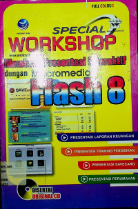 Special Workshop: Membuat Presentasi Interaktif dengan Macromedia Flash 8