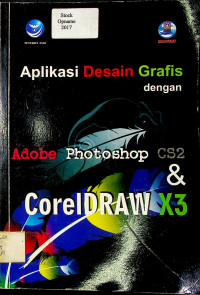 Aplikasi Desain Grafis dengan Adobe Photoshop CS2 & CorelDRAW X3
