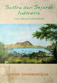 Sastra dan Sejarah Indonesia: TIGA BELAS KARANGAN