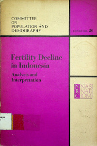 Fertility Decline in Indonesia: Analysis and Interpretation