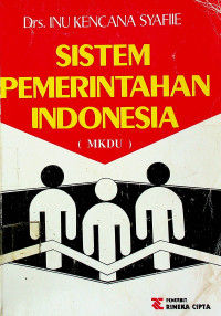 SISTEM PEMERINTAHAN INDONESIA ( MKDU )