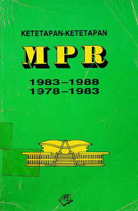 KETETAPAN-KETETAPAN MPR 1983-1988, 1978-1983