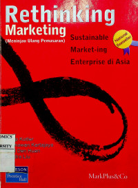 Rethinking Marketing : Sustainable Market-ing Enterprise di Asia