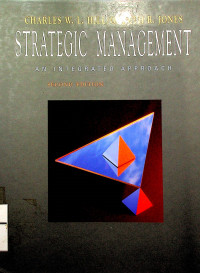 STRATEGIC MANAGEMENT, AN INTEGRATED APPROACH SECOND EDITION