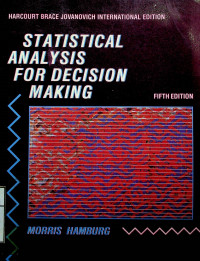 STATISTICAL ANALYSIS FOR DECISION MAKING, FIFTH EDITION