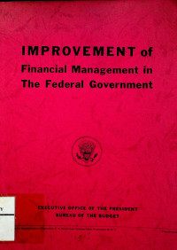 IMPROVEMENT of Financial Management in the Federal Government
