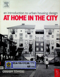 an introduction to urban housing design AT HOME IN THE CITY