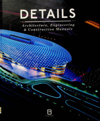 DETAILS Architecture, Engineering & Construction Manuals