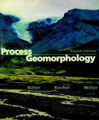 Process Geomorphology, Fourth Edition