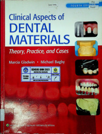 Clinical Aspect of DENTAL MATERIALS: Theory, Practice, and Cases