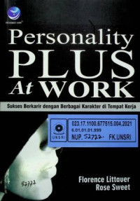Personality PLUS At WORK; Sukses Berkarir dengan berbagai Karakter di Tempat Kerja