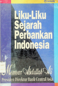 Liku-liku Sejarah Perbankan Indonesia