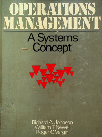 OPERATIONS MANAGEMENT: A Systems Concepts