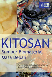 KITOSAN, Sumber Biomaterial Masa Depan