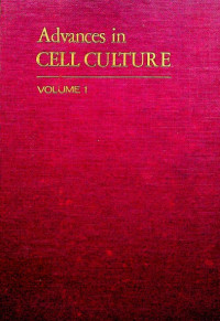 Advances in CELL CULTURE, VOLUME 1