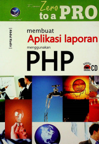 membuat Aplikasi laporan menggunakan PHP