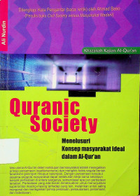 Quranic Society: Menelusuri Konsep masyarakat ideal dalam Al-Qur’an