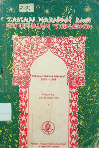 ZAMAN HARAPAN BAGI KETURUNAN TIONGHOA: Rekaman Dakwah Islamiyah 1979 - 1984