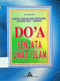 DO’A SENJATA UMAT ISLAM