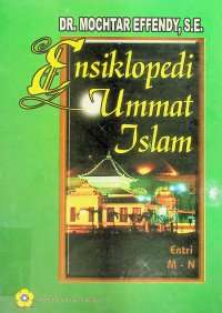 Ensiklopedi Ummat Islam, Entri M - N