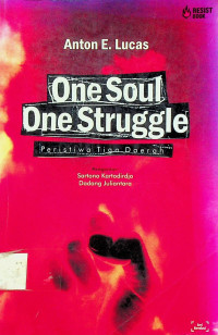 Peristiwa Tiga Daerah = One Soul One Struggle