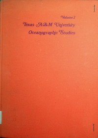 Texas A & M University Oceanographic Studies, Volume 2