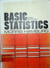 BASIC STATISTICS :  A Modern Approach, 2ND EDITION
