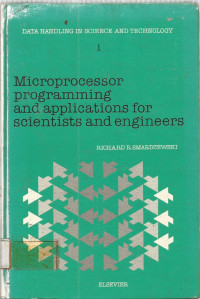 DATA HANDLING IN SCIENCE AND TECHNOLOGY 1: Microprocessor programming and applications for scientists and engineers
