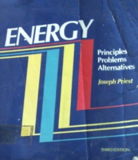 ENERGY; Principles Problems Alternatives, Third Edition
