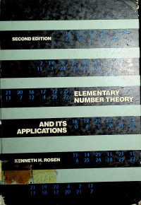 ELEMENTARY NUMBER THEORY AND ITS APPLICATIONS