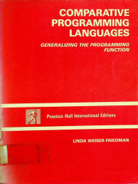 COMPARATIVE PROGRAMMING LANGUAGES; GENERALIZING THE PROGRAMMING FUNCTION