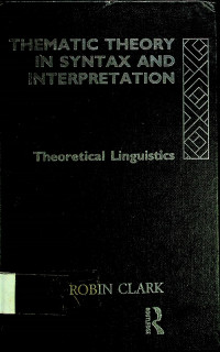THEMATIC THEORY IN SYNTAX AND INTERPRETATION