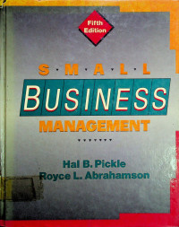 SMALL BUSINESS MANAGEMENT, Fifth Edition