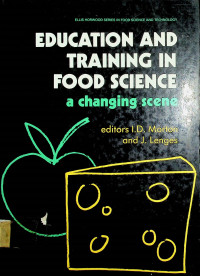 EDUCATION AND TRAINING IN FOOD SCIENCE: a changing scene