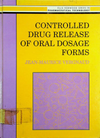 CONTROLLED DRUG RELEASE OF ORAL DOSAGE FORMS