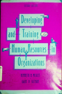 Developing and Training Human Resources in Organizations, Second Edition