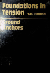 Foundation in Tension, Ground Anchors, First edition