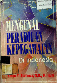 MENGENAL PERADILAN KEPEGAWAIAN Di Indonesia