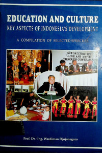 EDUCATION AND CULTURE KEY ASPECTS OF INDONESIA'S DEVELOPMENT: A COMPILATION OF SELECTED SPEECHES
